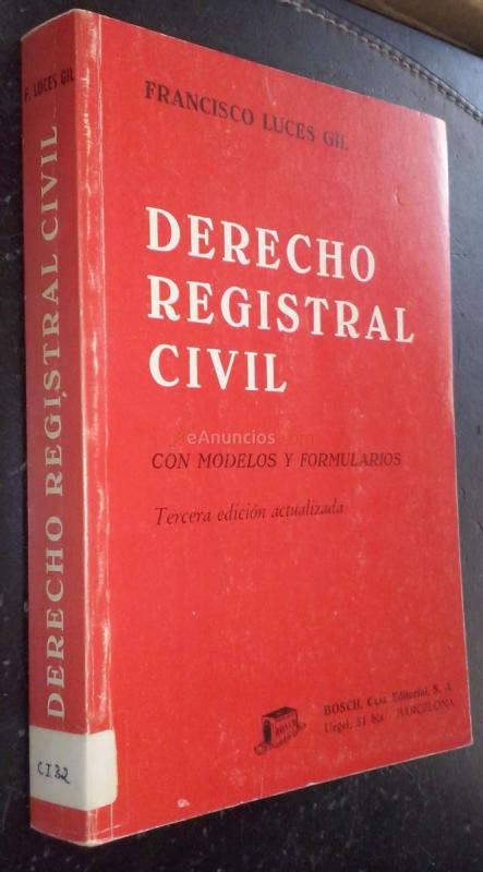 DERECHO REGISTRAL CIVIL CON MODELOS Y FORMULARIOS