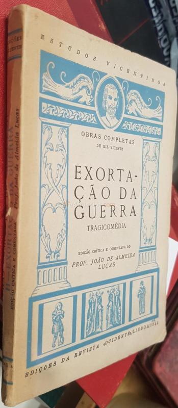 OBRAS COMPLETAS DE GIL VICENTE. EXOTRAAO DA GUERRA