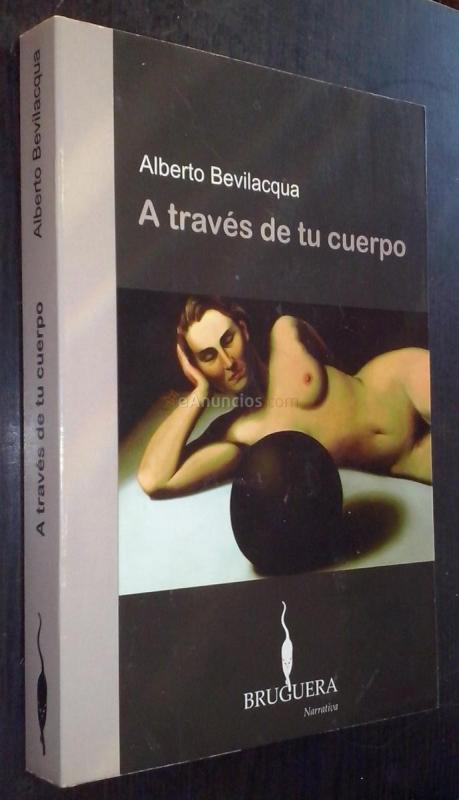 A TRAVÉS DE TU CUERPO