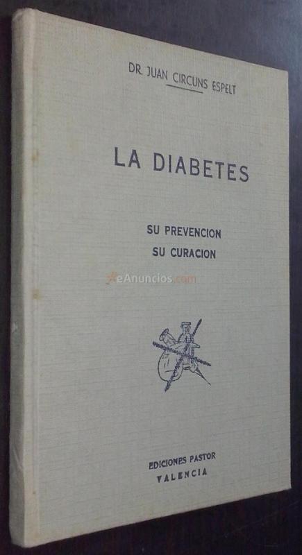 LA DIABETES SU PREVENCIÓN SU CURACIÓN