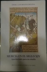 MURCIA EN EL SIGLO XIV. APORTACIONES PARA SU ESTUDIO