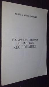 FORMACIÓN HUMANA DE LOS HIJOS: RECIEDUMBRE