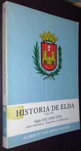 HISTORIA DE ELDA. TOMO III. SIGLO XX (1939-1975)