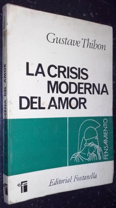 LA CRISIS MODERNA DEL AMOR