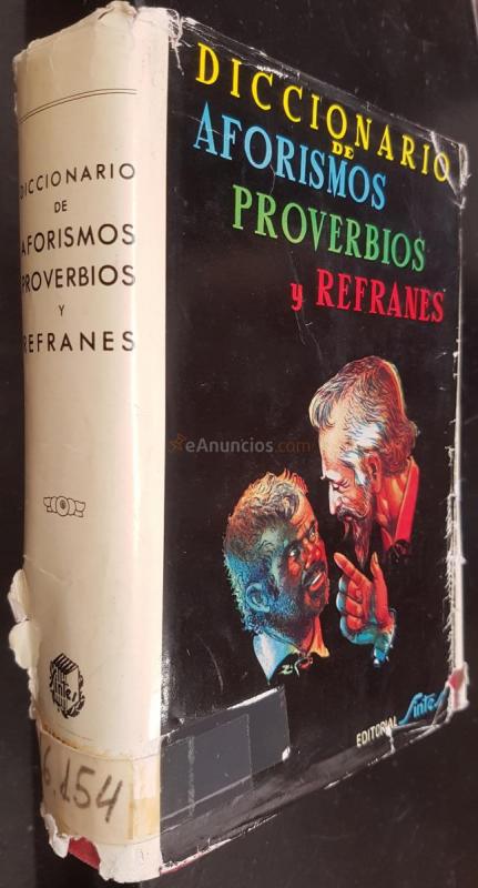 DICCIONARIO DE AFORISMOS, PROVERBIOS Y REFRANES