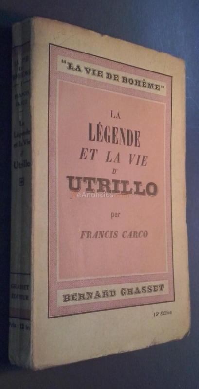 LA LÉGENDE ET LA VIE D UTRILLO