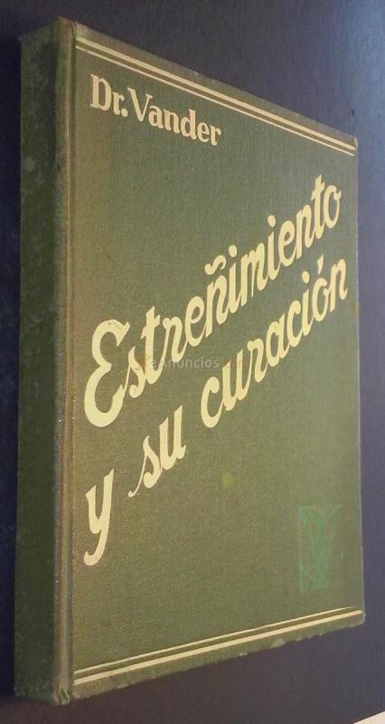 ESTREÑIMIENTO Y SU CURACIÓN