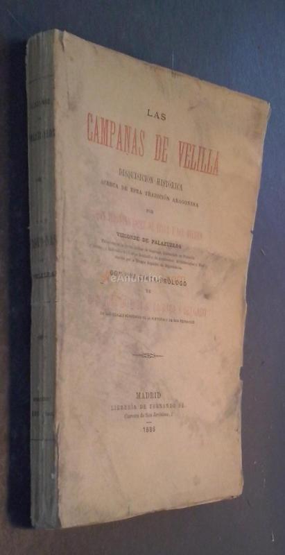 LAS CAMPANAS DE VELILLA. DISQUISICIÓN HISTÓRICA ACERCA DE ESTA TRADICIÓN ARAGONESA