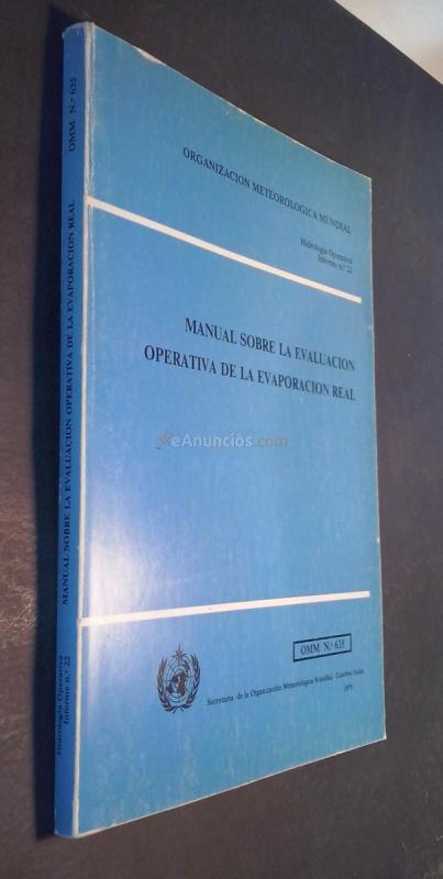 MANUAL SOBRE LA EVALUACIÓN OPERATIVA DE LA EVAPORACIÓN REAL