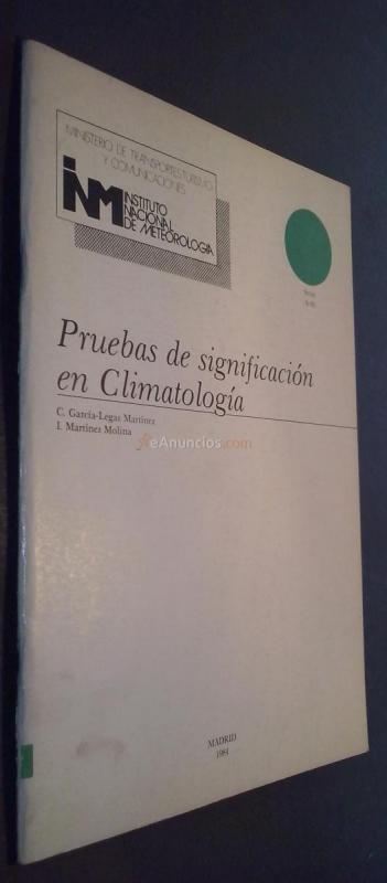 PRUEBAS DE SIGNIFICACIÓN EN CLIMATOLOGÍA