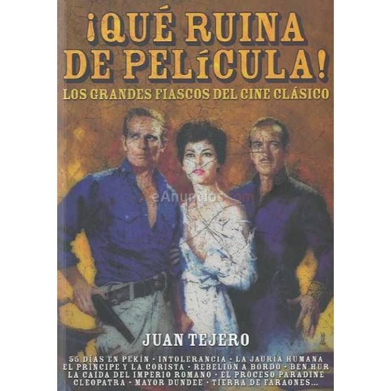 QUÉ RUINA DE PELICULA (TAPA BLANDA)