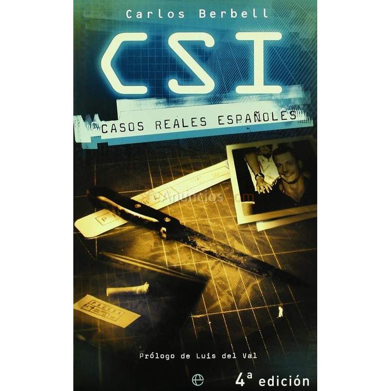 C. S.I. CASOS REALES ESPAÑOLES