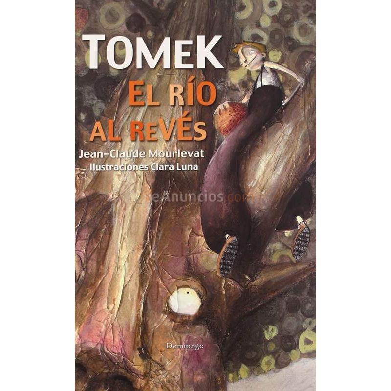 TOMEK. EL RÍO AL REVÉS