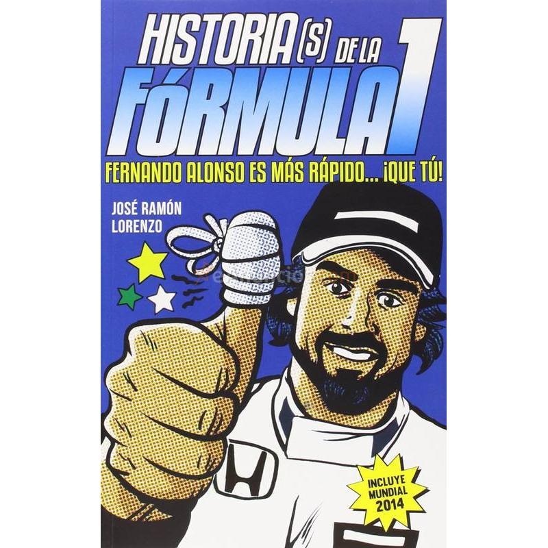 HISTORIA(S) DE LA FORMULA 1